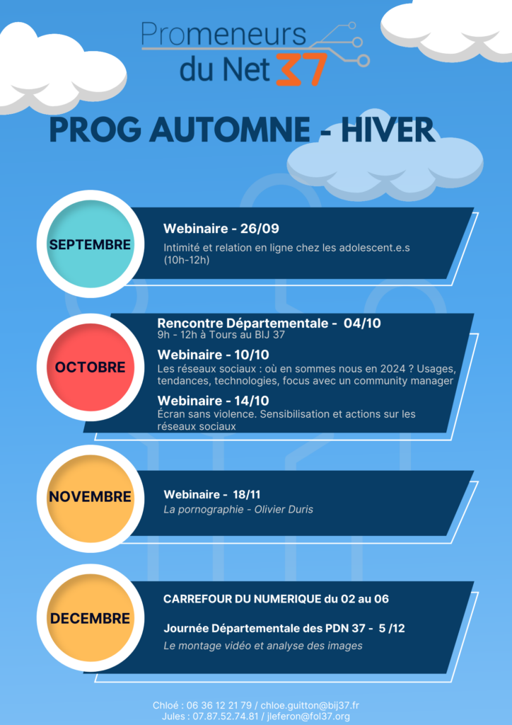 Programmation PDN 37
AUTOMNE - HIVER 2024

Rencontre départementale 
Webinaire 
Événement